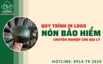 Quy trình in logo nón bảo hiểm chuyên nghiệp cho đại lý