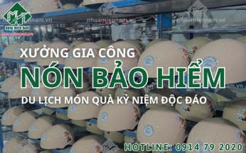 Xưởng gia công nón bảo hiểm du lịch món quà kỷ niệm độc đáo
