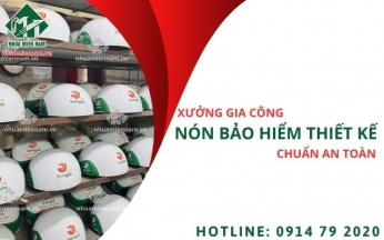 Xưởng gia công nón bảo hiểm thiết kế chuẩn an toàn